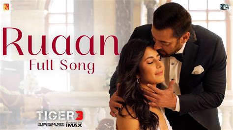 Tiger 3 | Song - Ruaan | Hindi Video Songs - Times of India