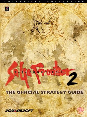 SaGa Frontier™ 2 - The Official Strategy Guide - Piggyback.com