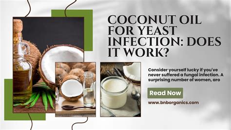 Coconut Oil for Yeast Infection: Does It Work? – B&B Organics