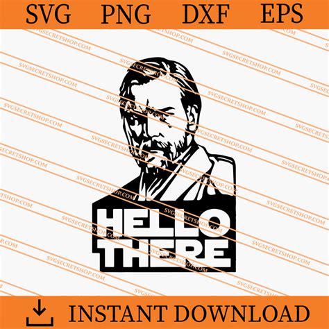 Obi-Wan Kenobi Hello There SVG, Star Wars SVG, Obi-Wan Kenobi SVG | SVG ...