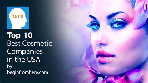 Top 10 Best Cosmetic Companies in the USA – begin from here