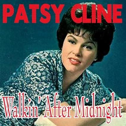 Cline, Patsy - Walkin' After Midnight - Amazon.com Music