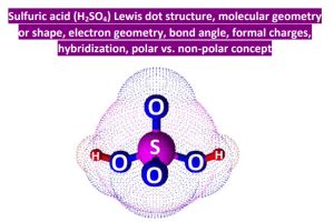 H2SO4 Lewis structure, molecular geometry, hybridization, polar or nonpolar