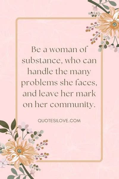 Be a Woman of Substance Quotes - Quotes I Love