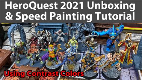 HeroQuest 2021 Unboxing & Speed Painting Tutorial - YouTube