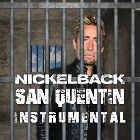 Stream Nickelback - San Quentin [Instrumental] by Kaiohate | Listen ...