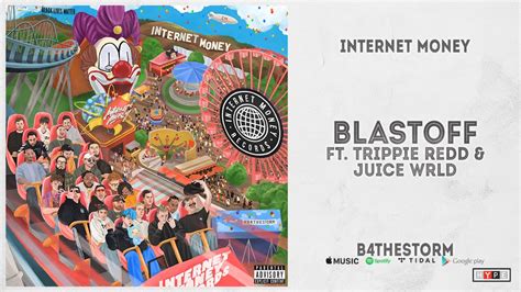 Internet Money - "Blastoff" Ft. Trippie Redd & Juice WRLD (B4 The Storm ...