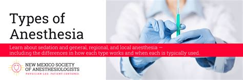 Types of Anesthesia - New Mexico Society of Anesthesiologists