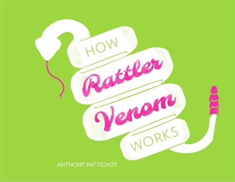 How Rattler Venom Works by agpat132 - Issuu