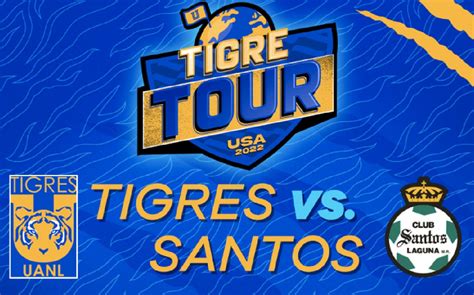 Tigres vs Santos se medirán en Estados Unidos