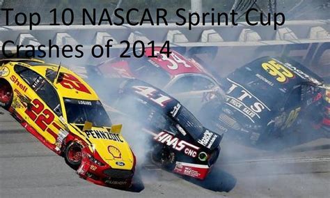 Top 10 NASCAR Sprint Cup Series Crashes of 2014 - YouTube