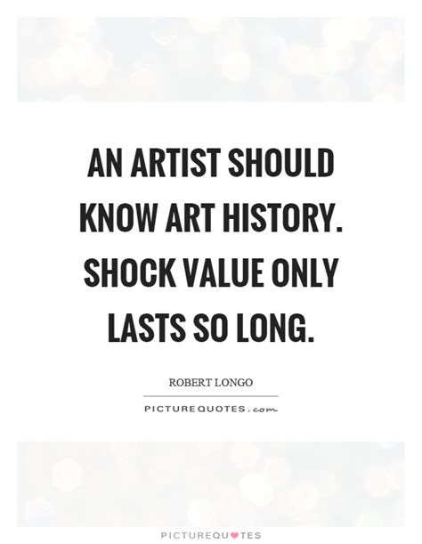 Art History Quotes & Sayings | Art History Picture Quotes