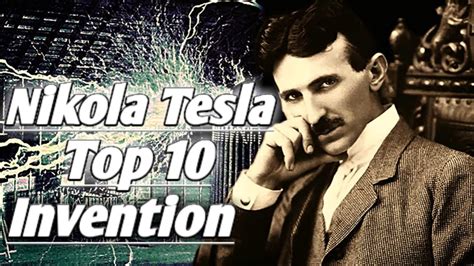 Top 10 Nikola Tesla inventions list - Interesting and amazing facts. Amazing for everyone