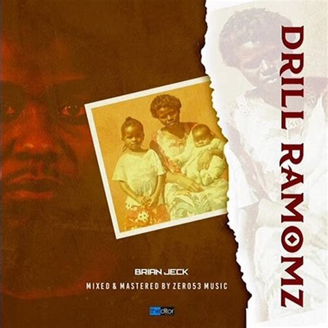 Brian Jeck - Drill Ramomz MP3 Download - ZimbaMusic
