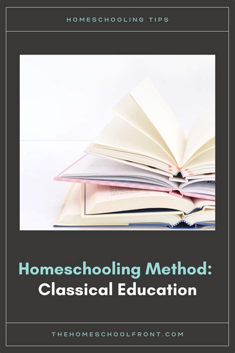 Homeschooling Method: Classical Education | The Homeschool Front