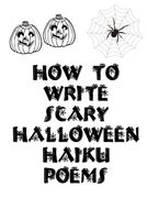 Halloween Writing Idea - Writing Scary Haiku Poems | Teaching Resources