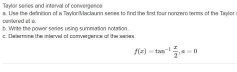 Solved Taylor series and interval of convergence a. Use the | Chegg.com