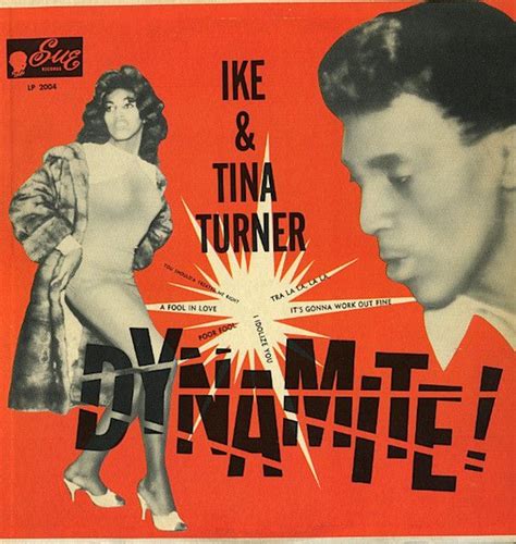 Ike & Tina Turner - Dynamite! | Releases, Reviews, Credits | Discogs | Ike and tina turner, Rock ...