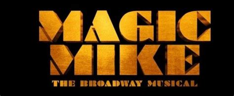 Breaking: Tom Kitt and Brian Yorkey's MAGIC MIKE Musical Will Make Pre-Broadway Premiere in ...