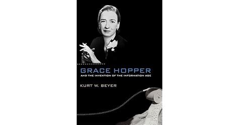 Grace Hopper and the Invention of the Information Age (Lemelson Center ...