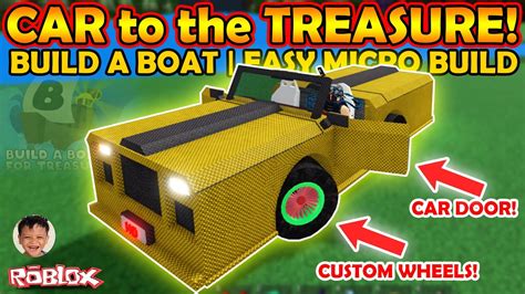 Roblox Build a Boat for Treasure! Driving a Cool Car! Functional Door! Custom Wheels! Easy Micro ...