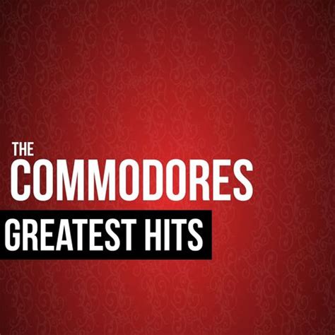 The Commodores Greatest Hits by The Commodores