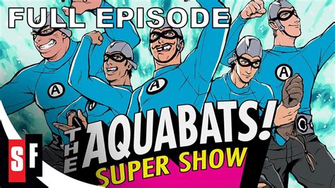 The Aquabats! Super Show!: Season 1 Episode 1 - Pilot (HD) - YouTube