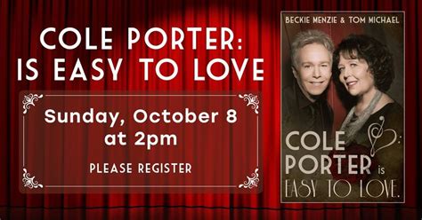 Cole Porter: Is East to Love, Des Plaines Public Library, October 8 ...