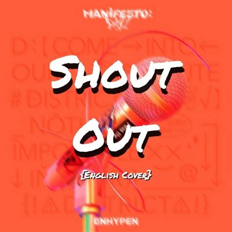 Stream "Shout Out" - ENHYPEN {Eng. Lyrics} (A Capella, Chorus) by ...