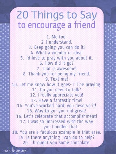 20 Things to Say to Encourage A Friend - RachelWojo.com