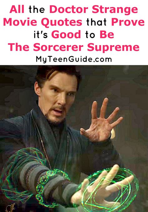 All The Doctor Strange Movie Quotes Because It's Good To Be A Sorcerer