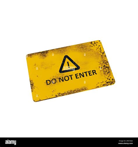 Do not enter sign board, A rusty sign board, Old Danger sign board 3d illustration image Stock ...