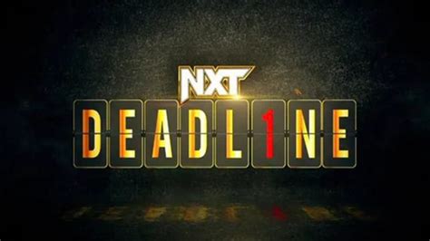 WWE Announce Brand New Match Type For NXT Deadline – TJR Wrestling