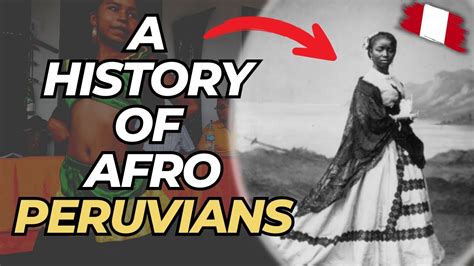 A History Of Afro-Peruvians - YouTube