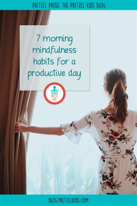 7 morning mindfulness habits for a productive day