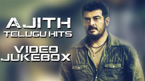 Ajith Kumar Thala Telugu Hit Video Songs || Best Songs Collection - YouTube