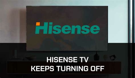 Hisense TV Keeps Turning Off (Fix It!) - The Tech Gorilla