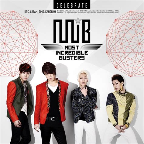 asian 'n koreanholic: M.I.B (Most Incredible Busters) - Celebrate