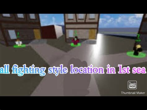 all fighting style location in 1st sea - YouTube