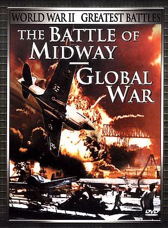 WORLD WAR II - Greatest Battles: The Battle of Midway/Global War Good ...