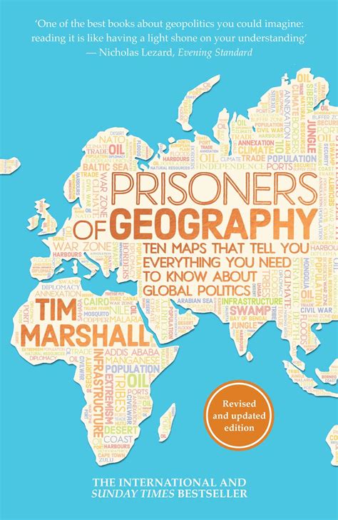 Prisoners of Geography: Ten Maps That Tell You Everything You Need To Know About Global Politics ...