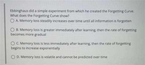 Solved Ebbinghaus did a simple experiment from which he | Chegg.com