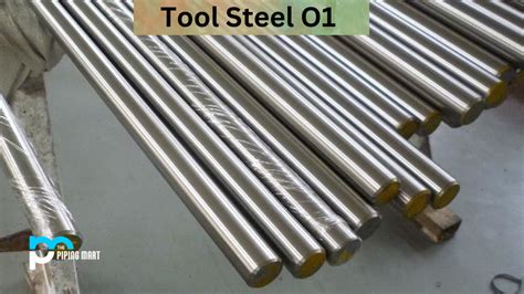 O1 Tool Steel (UNS T31501) - Composition, Properties and Uses