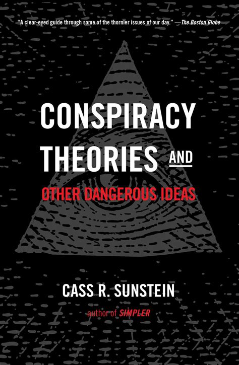 Conspiracy Theories and Other Dangerous Ideas | Book by Cass R. Sunstein | Official Publisher ...