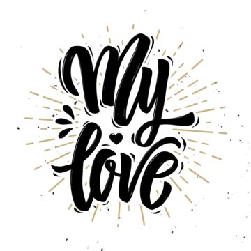 Love Typography Vector Art PNG, My Love Typography, My Love, Valentines ...