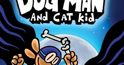 Graphic Novel Resources: Dog Man and Cat Kid