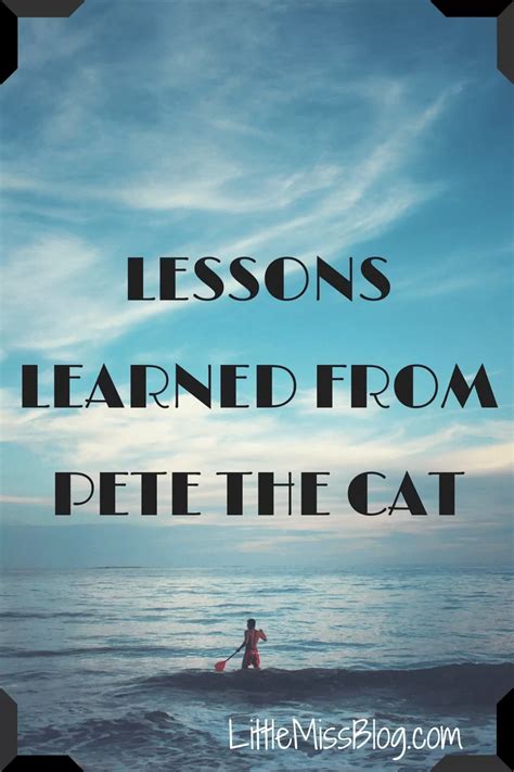 Lessons Learned From Pete the Cat * Little Miss...