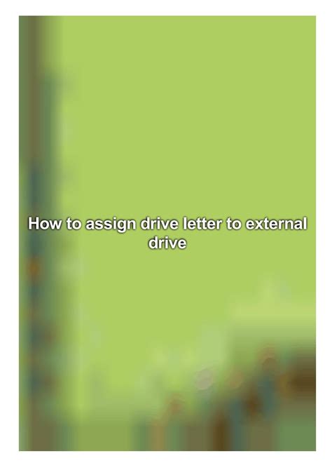 How to assign drive letter to external drive by Turner Patricia - Issuu