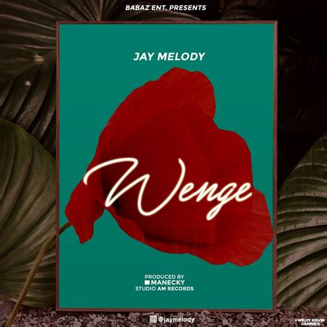 AUDIO Jay Melody Wenge Download - Yinga Media