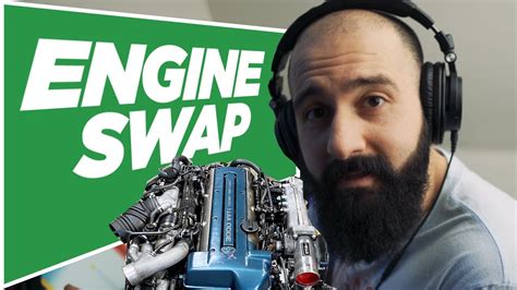 Engine Swaps || EXPLAINED - YouTube